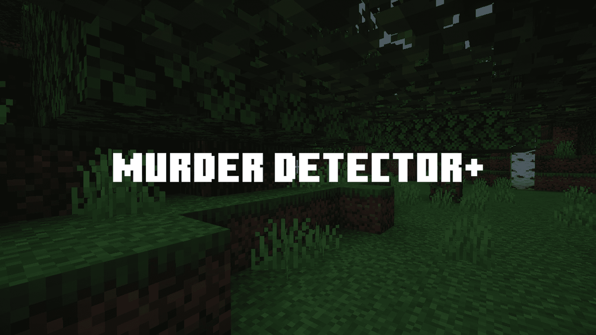 Murder Detector+